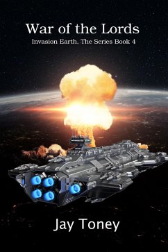 War of the Lords (Invasion Earth, #4) (eBook, ePUB) - Toney, Jay