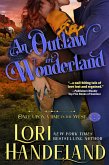 An Outlaw in Wonderland (Once Upon a Time in the West, #2) (eBook, ePUB)