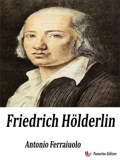 Friedrich Hölderlin (eBook, ePUB) - Ferraiuolo, Antonio