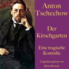 Anton Tschechow: Der Kirschgarten (MP3-Download) - Tschechow, Anton