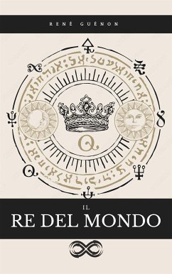 Il Re del Mondo (eBook, ePUB) - Guénon, René