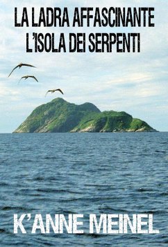 Cover La ladra affascinante ~L'Isola dei Serpenti~ (eBook, ePUB)