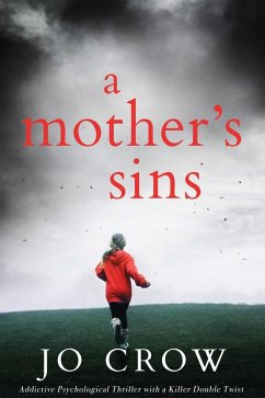 A Mother's Sins (eBook, ePUB) - Crow, Jo