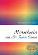 Menschsein mit allen 7ieben Sinnen... - Bild 1