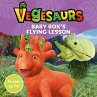 Vegesaurs: Baby Bok's Flying Lesson... - Bild 1
