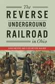 Reverse Underground Railroad in Ohio (eBook, ePUB)