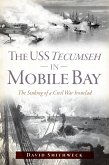 USS Tecumseh in Mobile Bay (eBook, ePUB)