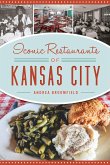 Iconic Restaurants of Kansas City (eBook, ePUB)