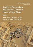 'Isaac went out to the field': Studies in Archaeology and Ancient Cultures in Honor of Isaac Gilead (eBook, PDF)