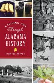 Culinary Tour Through Alabama History (eBook, ePUB)