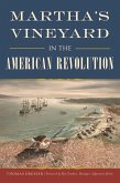 Martha's Vineyard in the American Revolution (eBook, ePUB)