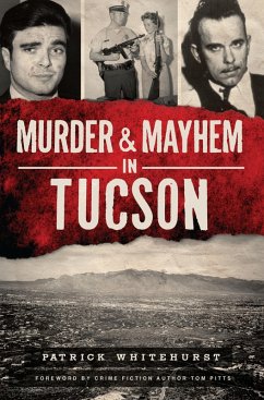 Cover Murder & Mayhem in Tucson (eBook, ePUB)