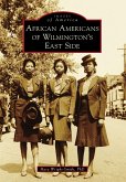 African Americans of Wilmington's East Side (eBook, ePUB)