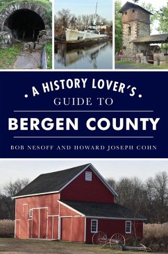 Cover History Lover's Guide to Bergen County, A (eBook, ePUB)