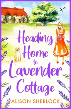 Heading Home to Lavender Cottage (eBook, ePUB) - Alison Sherlock