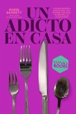 Un adicto en casa (eBook, ePUB)