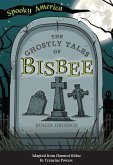 Ghostly Tales of Bisbee (eBook, ePUB)