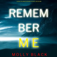 Remember Me (A Katie Winter FBI Suspense Thriller—Book 9) (MP3-Download) Cover Remember Me (A Katie Winter FBI Suspense Thriller—Book 9) (MP3-Download)