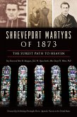 Shreveport Martyrs of 1873 (eBook, ePUB)