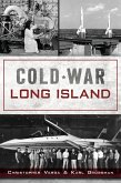 Cold War Long Island (eBook, ePUB)