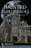 Haunted Adirondacks (eBook, ePUB)