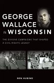 George Wallace in Wisconsin (eBook, ePUB)