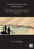 Lost Worlds of Ancient and Modern Greece (eBook, ePUB)