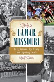 Only in Lamar, Missouri (eBook, ePUB) Only in Lamar, Missouri (eBook, ePUB)