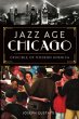 Jazz Age Chicago (eBook, ePUB) - Bild 1