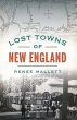 Lost Towns of New England (eBook, ePUB) - Bild 1