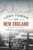 Lost Towns of New England (eBook, ePUB)