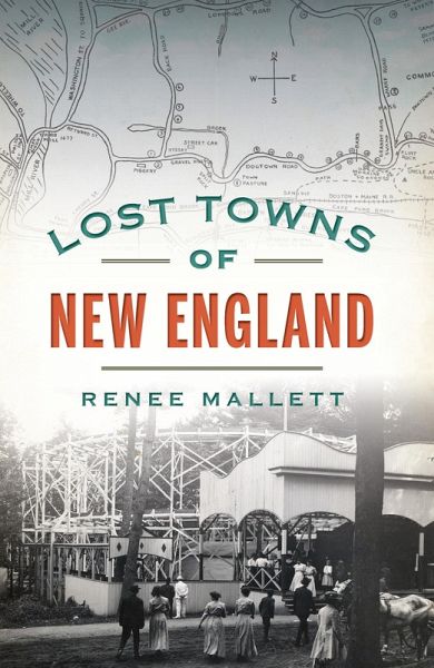 Lost Towns of New England (eBook, ePUB) Lost Towns of New England (eBook, ePUB)