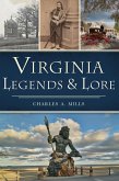 Virginia Legends & Lore (eBook, ePUB)
