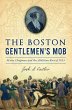 Boston Gentlemen's Mob, The (eBook,... - Bild 1