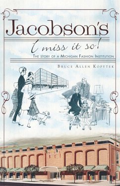 Jacobson's, I Miss It So! (eBook, ePUB) - Kopytek, Bruce Allen