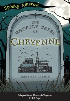 Cover Ghostly Tales of Cheyenne (eBook, ePUB)