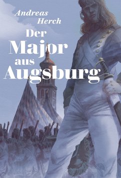 Der Major aus Augsburg (eBook, ePUB)