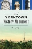 Yorktown Victory Monument (eBook, ePUB)