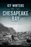 Icy Winters on the Chesapeake Bay (eBook, ePUB)
