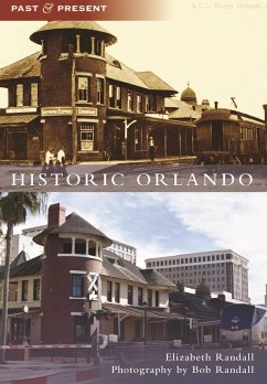 Historic Orlando (eBook, ePUB) - Randall, Elizabeth