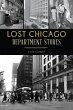Lost Chicago Department Stores (eBook,... - Bild 1