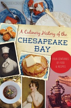 Culinary History of the Chesapeake Bay (eBook, ePUB) - Holifield, Tangie