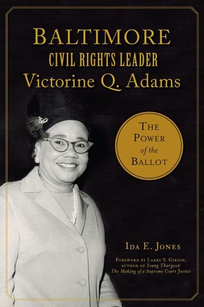 Baltimore Civil Rights Leader Victorine Q. Adams (eBook, ePUB)