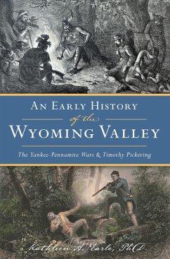 Cover Early History of the Wyoming Valley, An (eBook, ePUB)