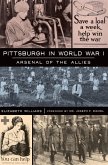 Pittsburgh in World War I (eBook, ePUB)