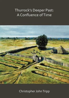 Cover Thurrock's Deeper Past: A Confluence of Time (eBook, PDF)
