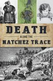 Death Along the Natchez Trace (eBook, ePUB)