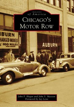 Chicago's Motor Row (eBook, ePUB) - Hogan, John F.