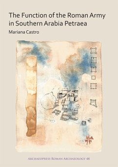 Cover Function of the Roman Army in Southern Arabia Petraea (eBook, PDF)