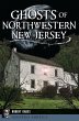 Ghosts of Northwestern New Jersey... - Bild 1